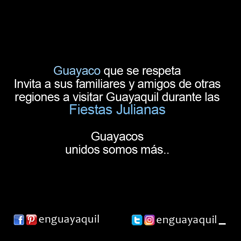 Guayaco invita a las Fiestas Julianas