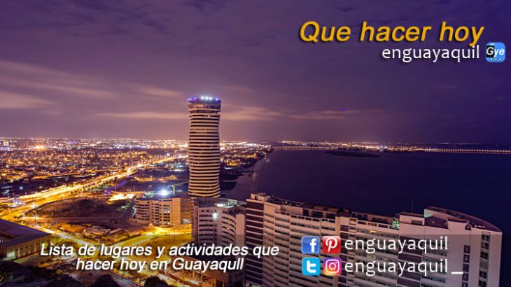 Que hacer en Guayaquil hoy
